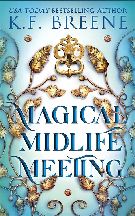 The Spellbinding Magic of K.F. Breene's Magical Midlife Books